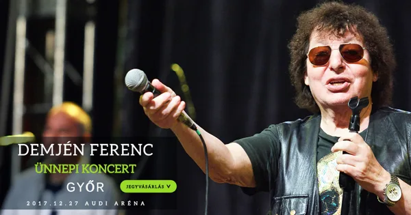 Demjén Ferenc - Audi Aréna Koncert 