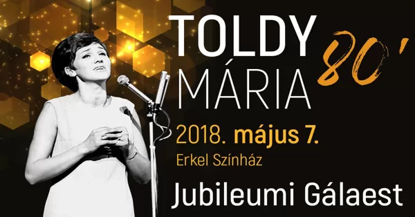 Toldy Mária Jubileumi Gálaest