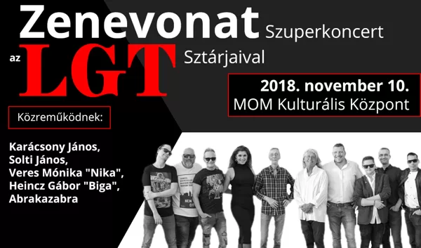 Zenevonat Szuperkoncert az LGT sztárjaival